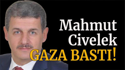 Mahmut Civelek gaza bastı!